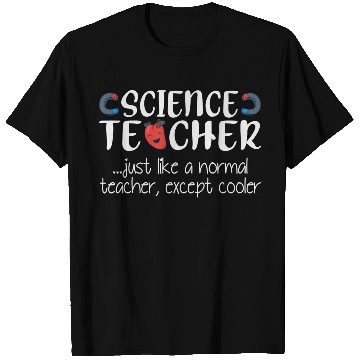 Discover Science Teacher Cooler T Shirts