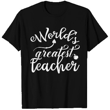 Discover World s Greatest Teacher T Shirts