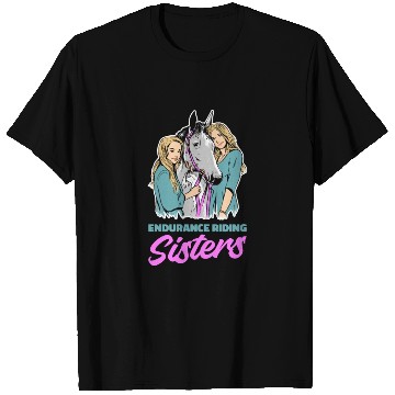 Discover Horse Riding Sister Endurance Riding T Shirts