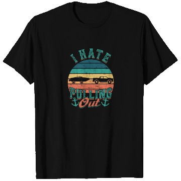 Discover I hate pulling out - Boat Captain - Sailing T Shirts