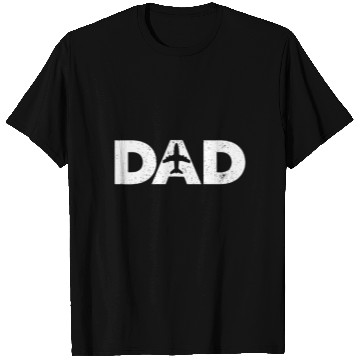 Discover Pilot Dad Father's Day Gift for Airplane and Aviat T Shirts