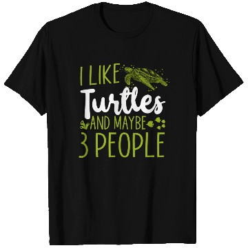 Discover Sea Turtle Tortoise I Like Turtles T Shirts
