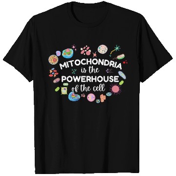 Discover Mitochondria Is The Powerhouse Of The Cell T Shirts