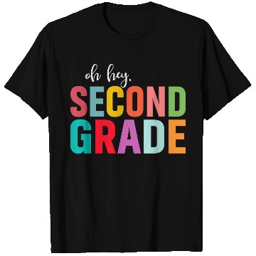 Discover Back To School Oh Hey 2nd Grade T Shirts