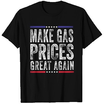 Discover Make Gas Prices Great Again Anti Biden Republican T Shirts