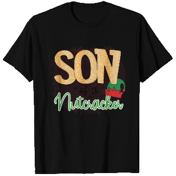 Discover Son Of A Nutcracker T Shirts