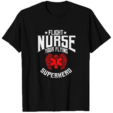 Discover Proud Flight Nurse Quote T Shirts