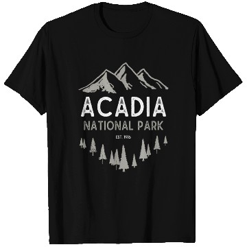 Discover Acadia National Park Est 1916 Maine T Shirts