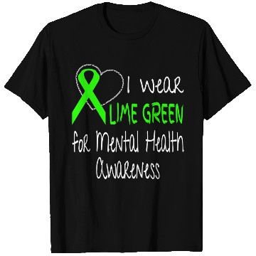 Discover I Wear Lime Green For Mental Health Awareness T Shirts