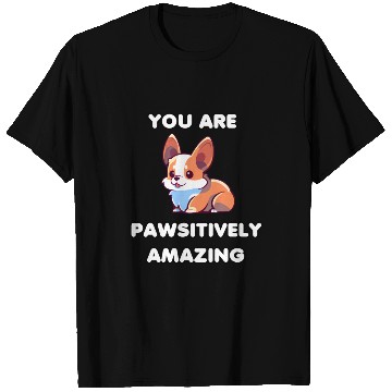 Discover Motivational Corgi Positivity T Shirts