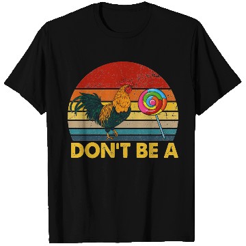 Discover Don t Be A Chicken Candy Vintage Funny T Shirts
