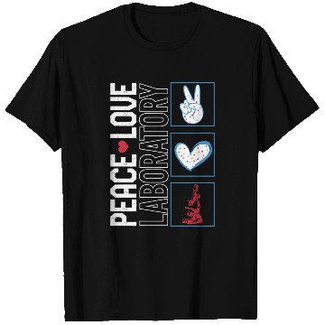 Discover Science T Shirts, Peace Love Laboratory T Shirts,