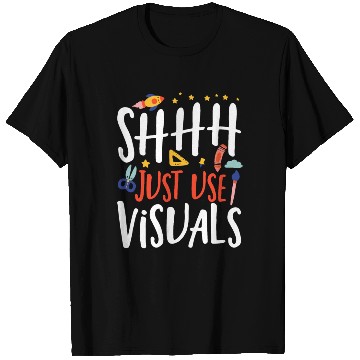 Discover Shhh Just Use Visuals Special Education Teacher T Shirts