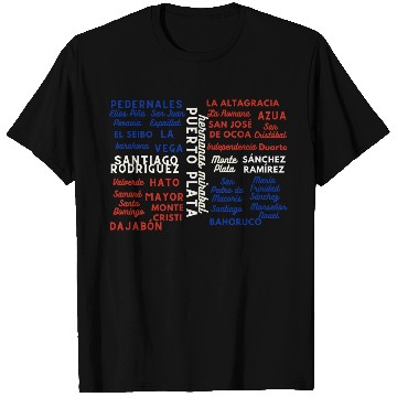 Discover Dominican Cities: Provincias Dominican Republic T Shirts