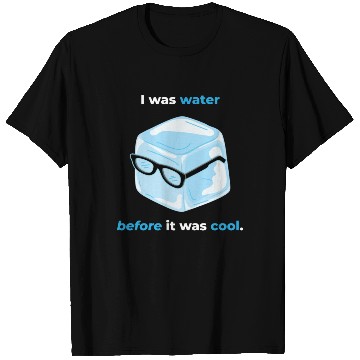 Discover Ice I Was Water Summer Ice Drink T Shirts