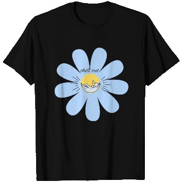Discover chill out relax flower T Shirts