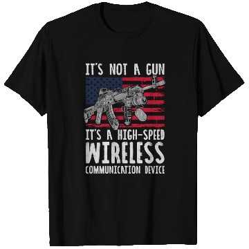 Discover It's Not A Gun It's A Wireless Communication Devic T Shirts