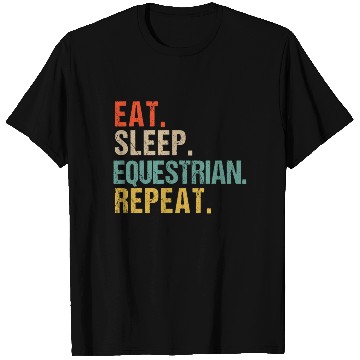 Discover Funny Eat Sleep Equestrian Repeat T Shirts