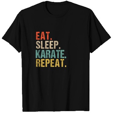 Discover Funny Eat Sleep Karate Repeat T Shirts
