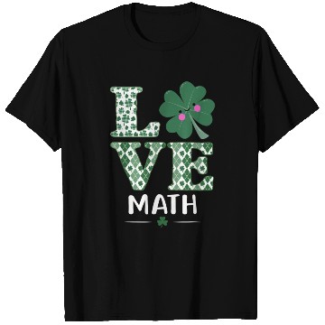 Discover Love Shamrock Math Teacher St Patricks Day T Shirts
