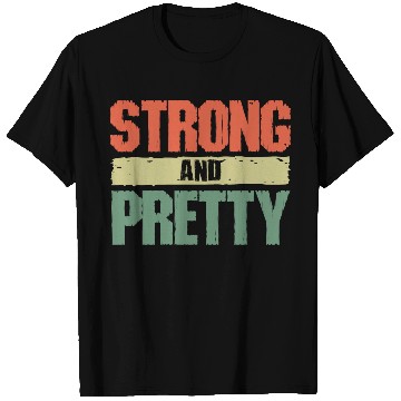 Discover Strong And Pretty Awesome Gym Workout Training T Shirts