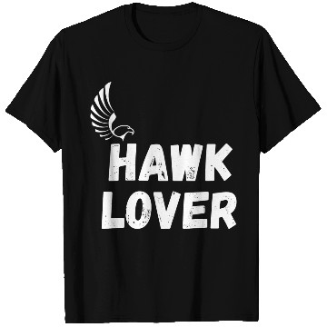 Discover Hawk Lover T Shirts
