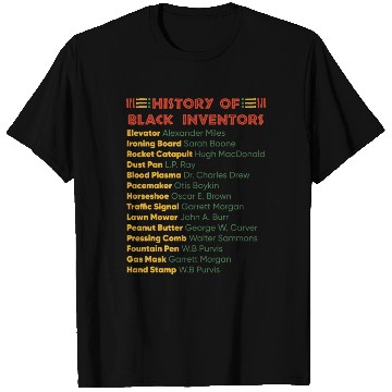 Discover History Of Black Inventors Black History T Shirts