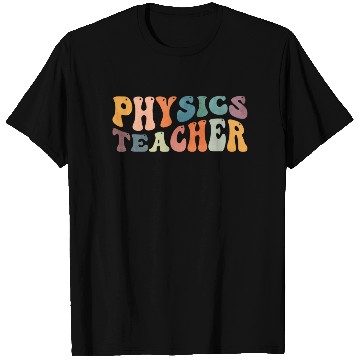 Discover Groovy Physics Teacher Physicist Science Teaching T Shirts