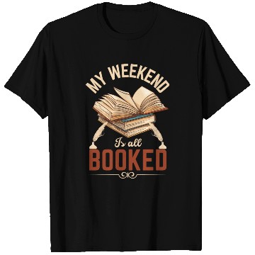 Discover My Weekend Is All Booked Book Lovers Gift For T Shirts