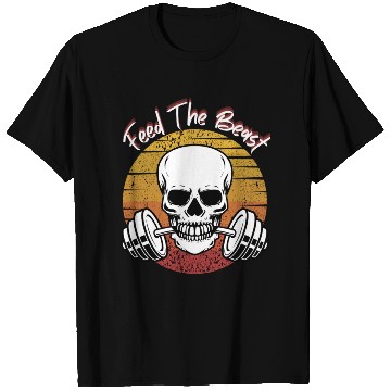 Discover Feed The Beast Skeleton Gym Motivation T Shirts