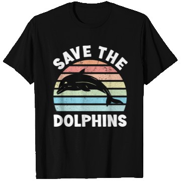 Discover Save The Dolphins T Shirts