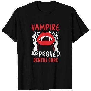 Discover Vampire-Approved Dental Care. T Shirts