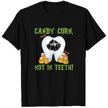 Discover Candy Corn, Not in Teeth! T Shirts