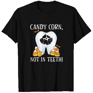 Discover Candy Corn, Not in Teeth! T Shirts
