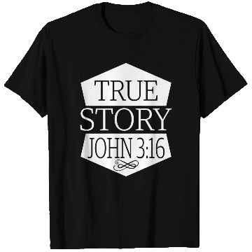 Discover True Story John 3:16 Love Jesus Christian T Shirts