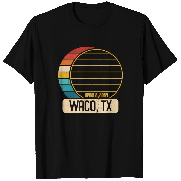 Discover Total Solar Eclipse Texas Waco April 28 2024 T Shirts