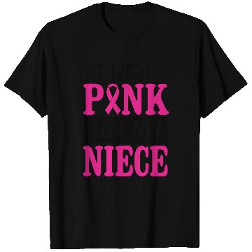 Discover I Wear Pink For My Niece T Shirts