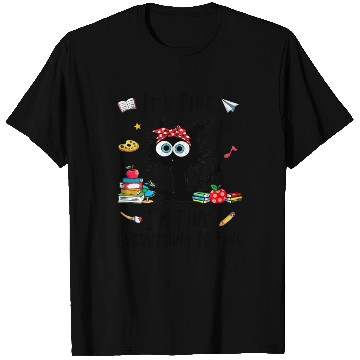 Discover Black Cat It'S Fine I'M Fine Everything Is Fine T Shirts