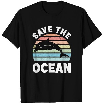 Discover Save The Ocean Dolphin T Shirts