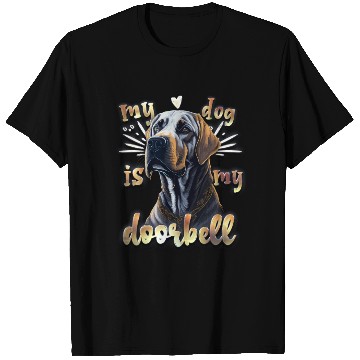 Discover Labrador - My Dog is my Doorbell T Shirts