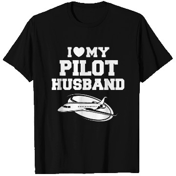 Discover I Love my Pilot Husband T Shirts