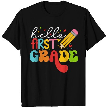 Discover Back to School Clothes - Hello First Grade T Shirts