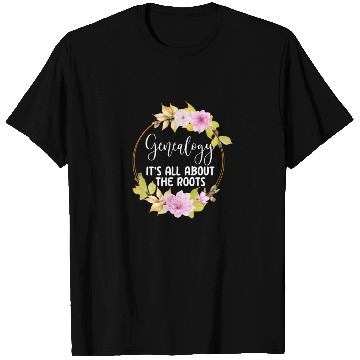 Discover Genealogy It's All About The Roots T Shirts