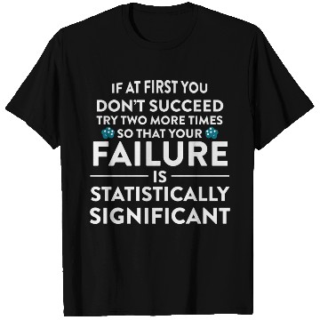 Discover Funny Science Teacher If At First You Don t T Shirts