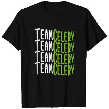 Discover Team Celery Motivational Typography Design T Shirts