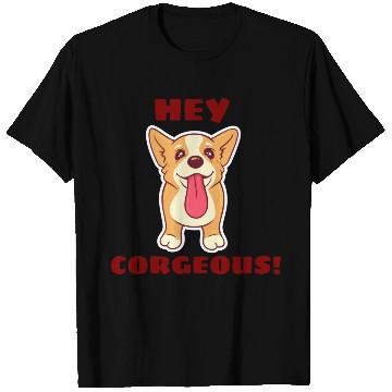 Discover Hey Corgeous Corgi Pun T Shirts