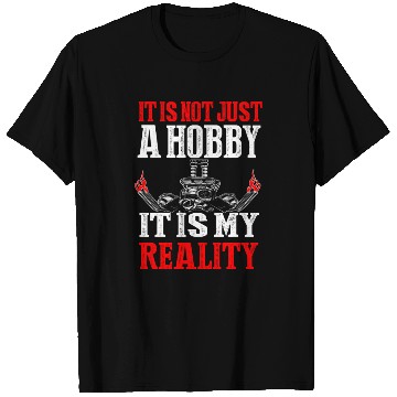 Discover It' not just a hobby it' my reality drag racing. T Shirts