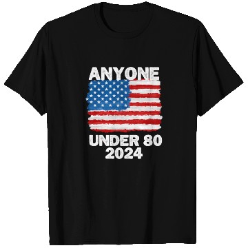Discover Anyone Under 80 2024 Funny President Election Vote T Shirts