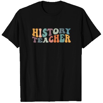 Discover Groovy History Teacher Teaching T Shirts
