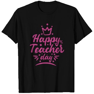 Discover Happy Teacher Day T Shirts
